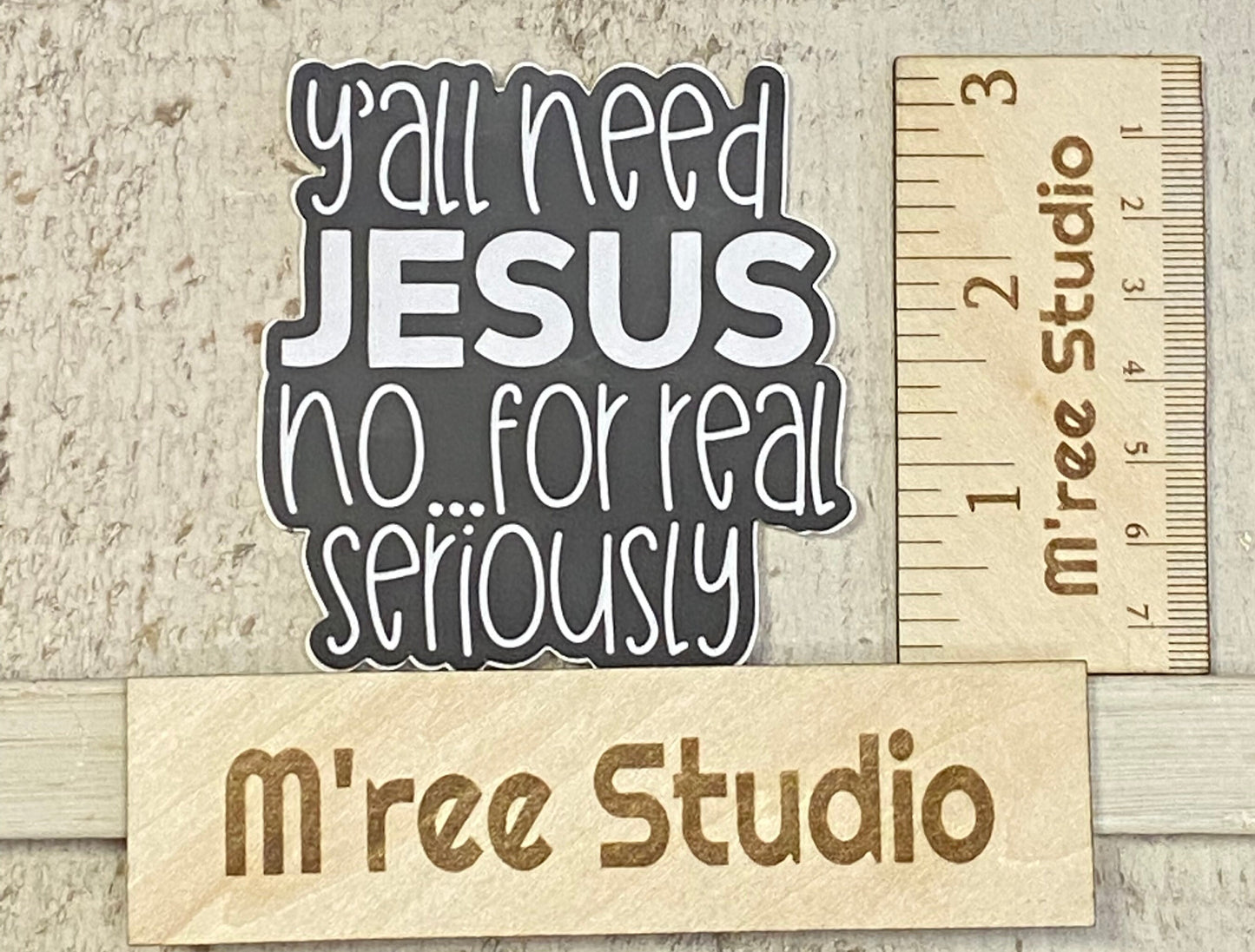 Yall Need Jesus, Bible Verse, Inspirational Decals, Waterproof Stickers, Trending Now, Bible Journaling, Quotes about Life, Canva Quotes