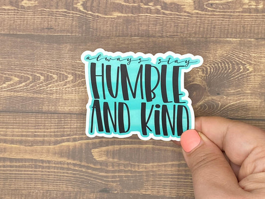 Stay Humble & Kind, Bible Verse Gifts for Women, Inspirational Decals, Trending Now, Bible Journaling, Quotes about Life, Canva Quotes