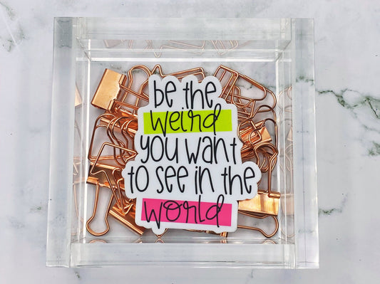 Be Weird, Bible Verse Gifts for Women, Inspirational Decal, Waterproof Sticker, Trending Now, Bible Journaling, Quotes about Life